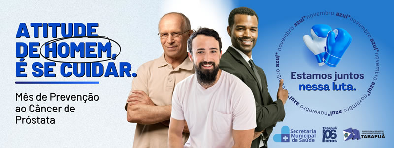 Novembro Azul: Mês de prevenção ao câncer de próstata Novembro Azul: Mês de prevenção ao câncer de próstata