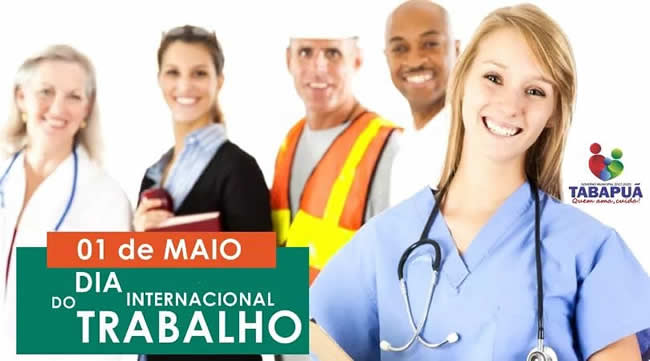 1º de Maio - Dia do trabalho