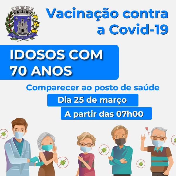 Vacinação Covid 19 - 70 anos